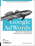 Google AdWords. Skuteczna kampania reklamowa w internecie. eBook