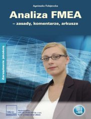 Analiza FMEA  zasady, komentarze, arkusze