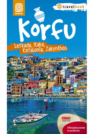Korfu, Lefkada, Itaka, Kefalonia, Zakynthos. Travelbook. Wydanie 1
