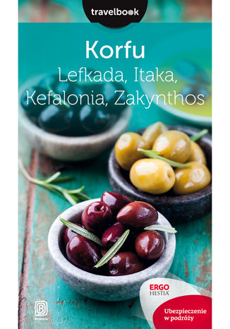 Korfu, Lefkada, Itaka, Kefalonia, Zakynthos.Travelbook. Wydanie 2