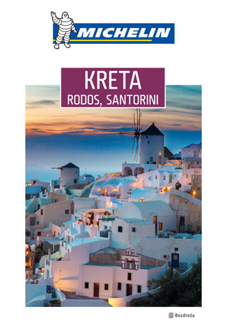 Kreta, Rodos, Santorini. Michelin. Wydanie 1