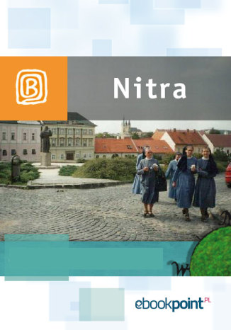 Nitra. Miniprzewodnik