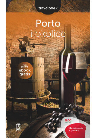 Porto. Travelbook. Wydanie 1