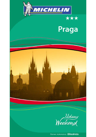 Praga. Udany Weekend. Wydanie 3