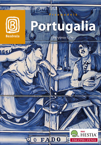 Portugalia. W rytmie fado. Wydanie 1