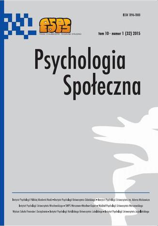 Psychologia Społeczna nr 1(32)/2015 - Dorota Kanafa-Chmielewska: Wybrane ujęcia zaangażowania społecznego o charakterze politycznym