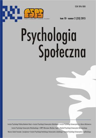 Psychologia Społeczna nr 2(33)/2015 - M. Błażewicz: Wpływ orientacji na dominację społeczną i prawicowego autorytaryzmu na wnioskowanie o cechach wspólnotowych i kompetencyjnych