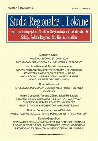 Studia Regionalne i Lokalne nr 4(62)/2015 - Bartosz Bartosiewicz, Iwona Pielesiak: Przestrzenne oddziaływanie łódzkich instytucji kultury