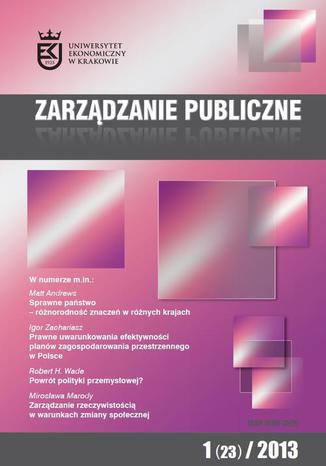 Zarządzanie Publiczne nr 1(23)/2013 - I. Zachariasz: Prawne uwarunkowania efektywności planów zagospodarowania przestrzennego w Polsce