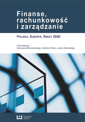 Finanse, rachunkowość i zarządzanie. Polska, Europa, Świat 2020