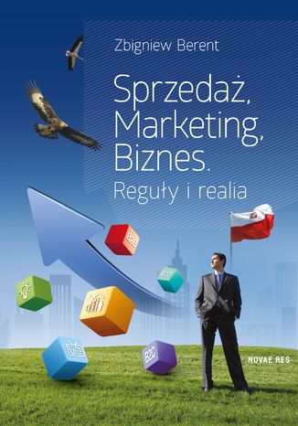 Sprzedaż, marketing, biznes. Reguły i realia