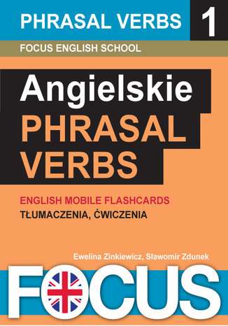 Angielskie Phrasal Verbs - zestaw 1