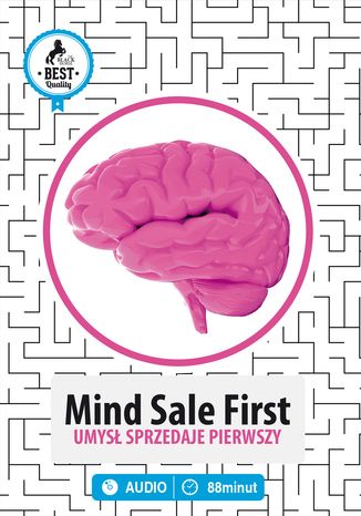 Mind Sale First. Umysł Sprzedaje Pierwszy
