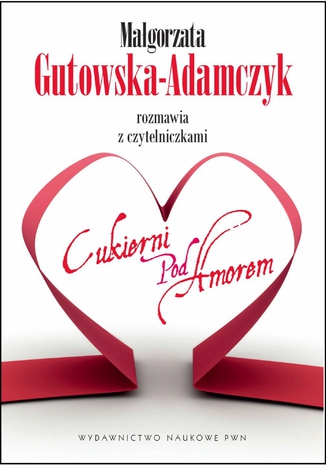 Małgorzata Gutowska-Adamczyk rozmawia z czytelniczkami Cukierni pod Amorem