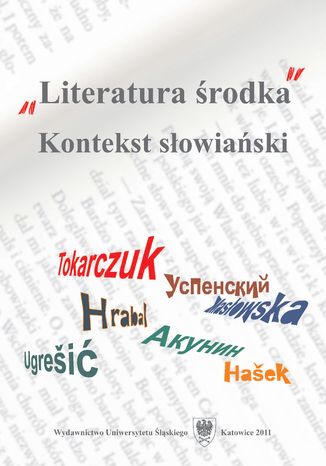 \"Literatura środka\". Kontekst słowiański