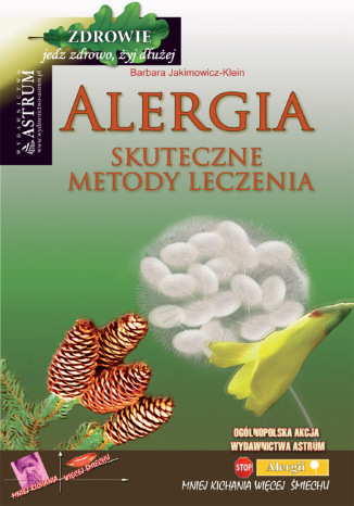 Alergia. Skuteczne metody leczenia. Wydanie II