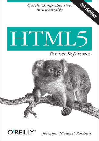 HTML5 Pocket Reference. 5th Edition