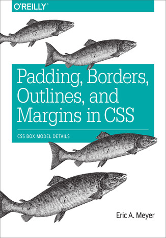 Padding, Borders, Outlines, and Margins in CSS. CSS Box Model Details