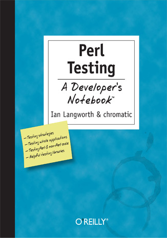 Perl Testing: A Developer\