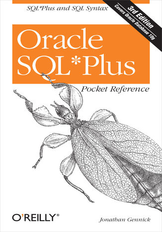 Oracle SQL*Plus Pocket Reference. 3rd Edition