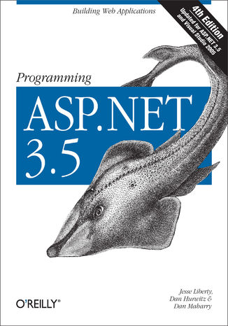 Programming ASP.NET 3.5. 4th Edition