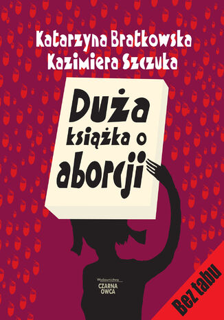 Duża książka o aborcji