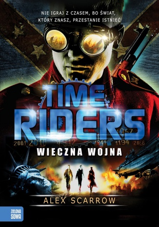 Time Riders - Wieczna wojna