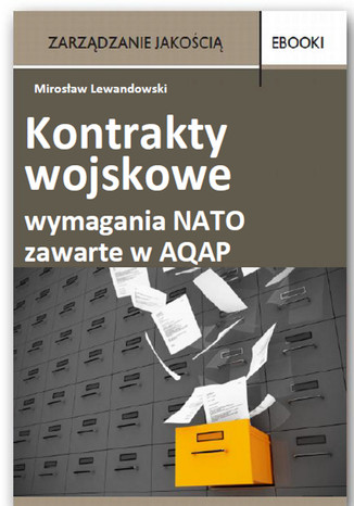 Kontrakty wojskowe wymagania NATO zawarte w AQAP 