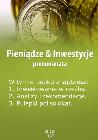 Pieniądze & Inwestycje, wydanie czerwiec 2014 r