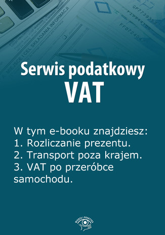 Serwis podatkowy VAT, wydanie styczeń 2014 r