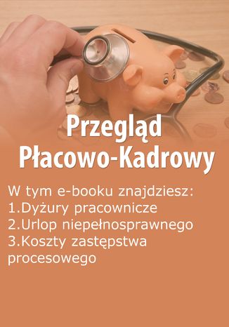 Przegląd Płacowo-Kadrowy, wydanie lipiec 2014 r