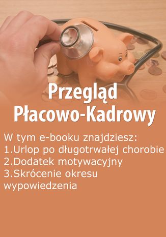 Przegląd Płacowo-Kadrowy, wydanie październik 2014 r