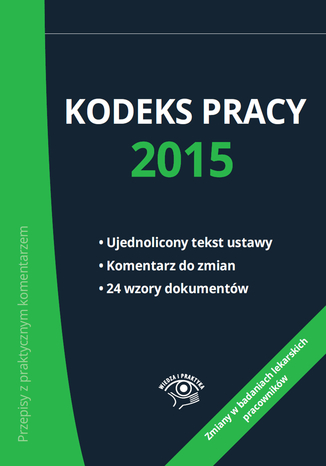 Kodeks pracy 2015 - nowe wydanie