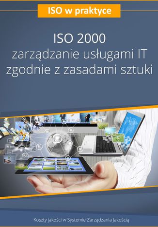 ISO 20000 - zarządzanie usługami IT zgodnie z zasadami sztuki - wydanie II