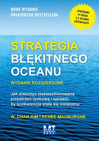Strategia błękitnego oceanu wydanie rozszerzone