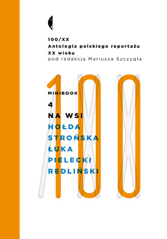 Minibook 4. Na wsi. Antologia 100/XX