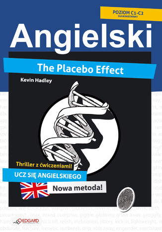 Placebo Effect. Angielski thriller z ćwiczeniami