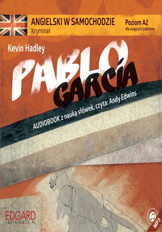 Angielski w samochodzie - Kryminał Pablo Garcia