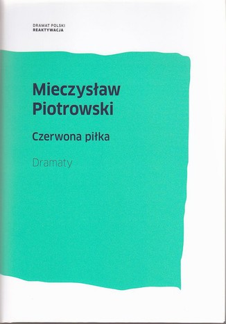 Mieczysław Piotrowski Czerwona piłka t.2