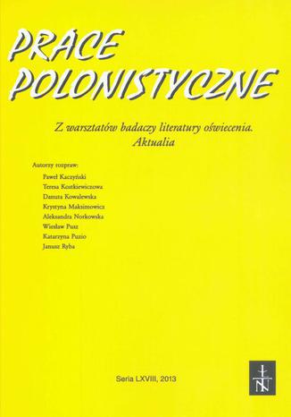 Prace Polonistyczne t. 68/2013