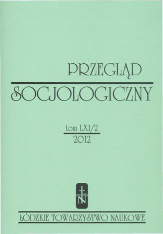 Przegląd Socjologiczny t. 61 z. 2/2012