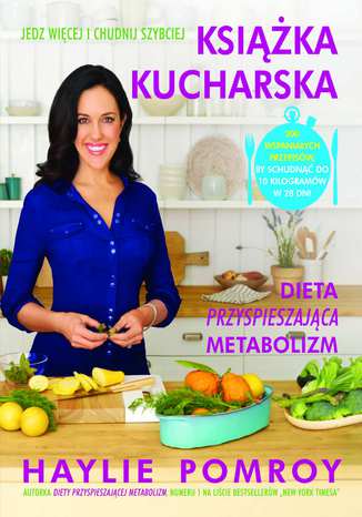 Książka kucharska. Dieta przyspieszająca metabolizm
