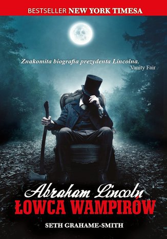Abraham Lincoln. Łowca wampirów