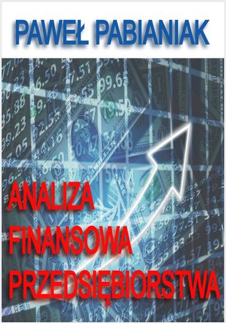 Analiza Finansowa Przedsiębiorstwa