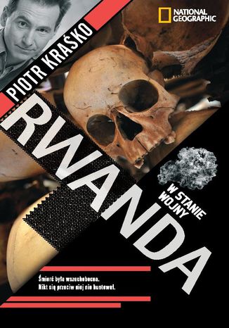 Rwanda. W Stanie Wojny