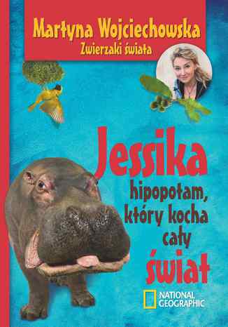 Jessika, hipopotam, który kocha cały świat