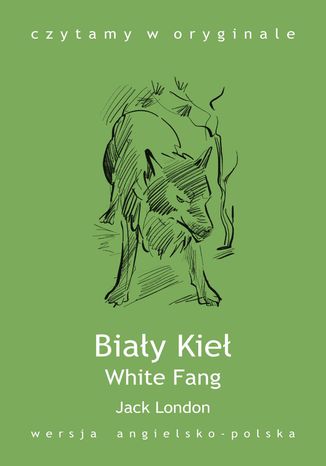 White Fang / Biały Kieł