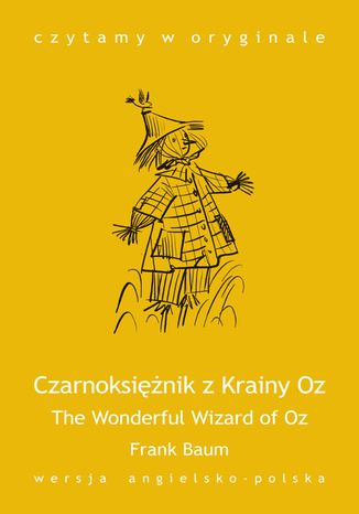 The Wonderful Wizard of Oz / Czarnoksiężnik z Krainy Oz