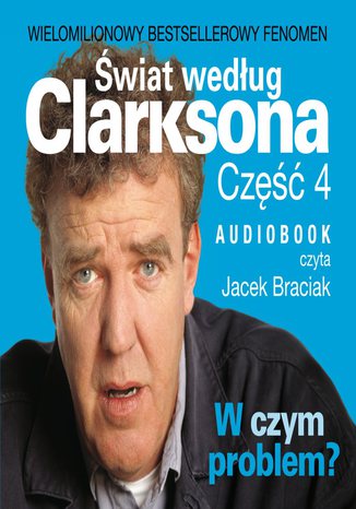 Świat według Clarksona 4: W czym problem?