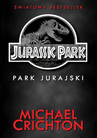 Jurassic Park. Park Jurajski